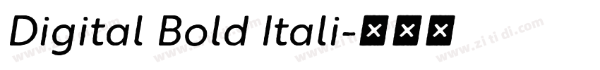 Digital Bold Itali字体转换